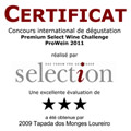 2011 – Certificat d’excellence délivré lors du concours Premium Select Wine Challenge Prowein 2011.